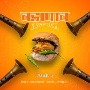 VADAPAV ANTHEM (Explicit)