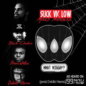 Miles Morales (feat. Black Chakra, PrinceMac, Dskillz Harris & prod by Dskillz Harris) [Explicit]