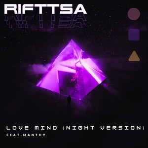 Love Mind (Night Version) [feat. Manthy]