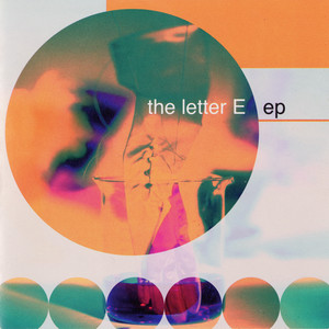 The Letter E EP