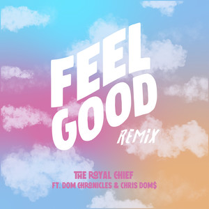 Feel Good (Remix|Explicit)