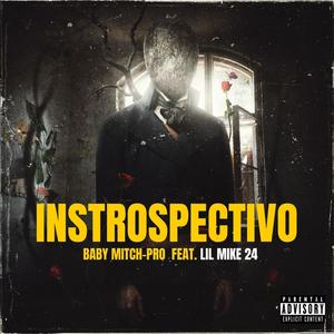 Introspectivo (feat. Lil Mike 24) (Explicit)