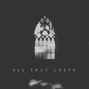 All That Lasts (feat. Erin Echevarria & Sam Hart)