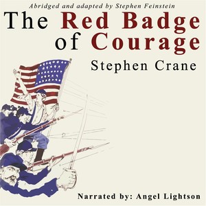 Red Badge of Courage (Abridged)