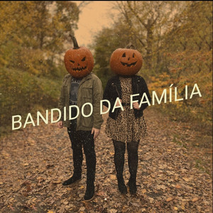 Bandido da Família (Explicit)