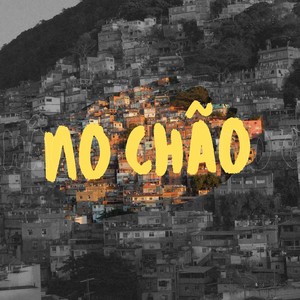 No Chão (Explicit)