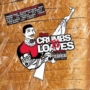 FROM CRUMBS TO LOAVES (Explicit)