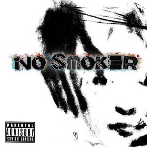 No Smoker (feat. Trulo5lime56) [Explicit]