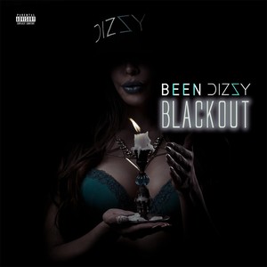 Been Dizzy III: Blackout