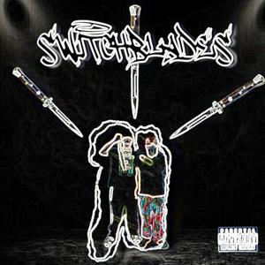 SWITCHBLADES (feat. YUNG OXZY) (Explicit)