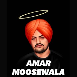 Amar Moosewala (Explicit)