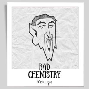 Bad chemistry (feat. Jabba tha kut) [Explicit]