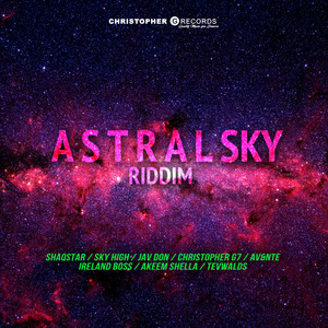 Astral Sky Riddim (Explicit)