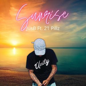 Sunrise (feat. 21 Pillz) (Explicit)