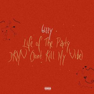 Life Of The Party (feat. MOEC) (Explicit)