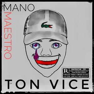 TON VICE (Explicit)