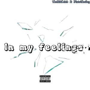 In my feelings (Explicit)