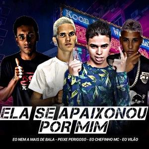 Ela Se Apaixonou por Mim (Explicit)
