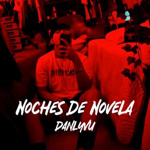 Noches de Novela (Explicit)