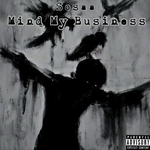 Mind My Business (Explicit)