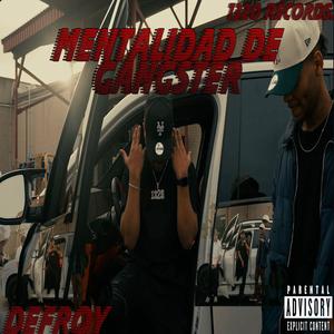 Mentalidad De Gangster (Explicit)