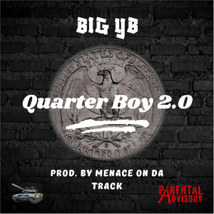 Quarter Boy 2.0 (Explicit)