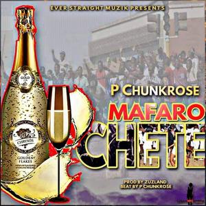 P ChunkRose - Mafaro Chete (Explicit)