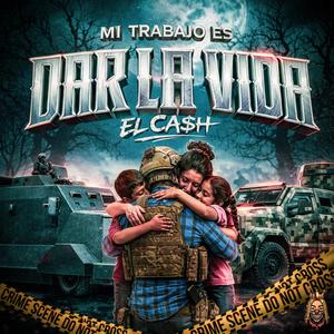 Mi Trabajo Es Dar La Vida (Explicit)