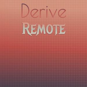 Derive Remote