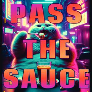 Pass The Sauce