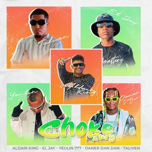 AL CHOKE ZURY (feat. El Yeulin 777, Aldair King, Daner Dan Dan & TALIVEN) [Explicit]