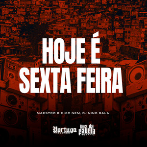 Hoje É Sexta Feira (Explicit)