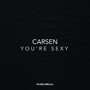 You're Sexy (Original Mix)