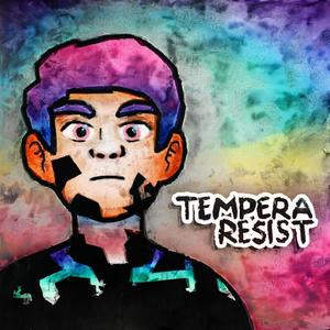 Tempera Resist