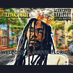 Welcome 2 South Florida : Side A (Explicit)