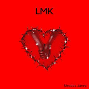 LMK (Explicit)