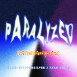 paralyzed (Explicit)