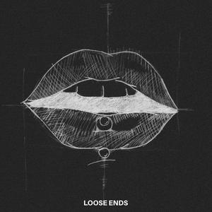 Loose Ends (Radio Edit|Explicit)