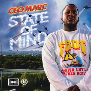 STATE OF MIND (Explicit)