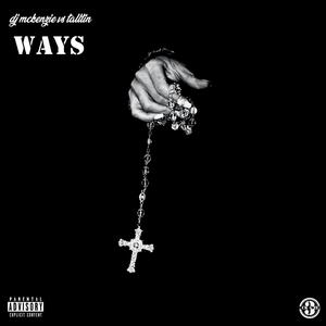 Ways (feat. Talltin) [Explicit]