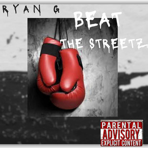 Beat the Streets (Explicit)