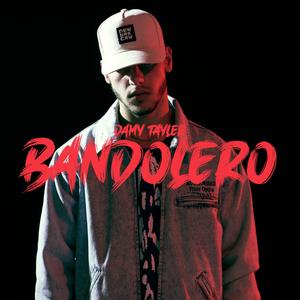 Bandolero (Explicit)