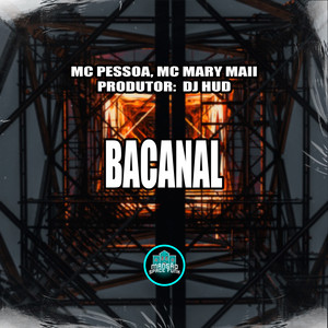 Bacanal (Explicit)