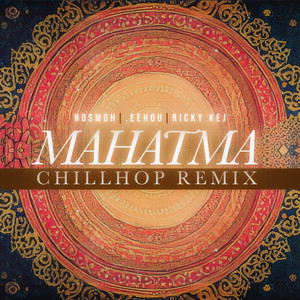 Mahatma (Chillhop Remix)