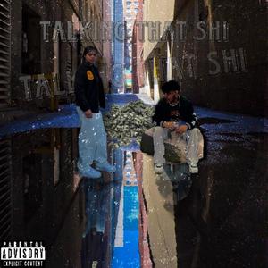 Talking That Shi (feat. Noex) (Explicit)