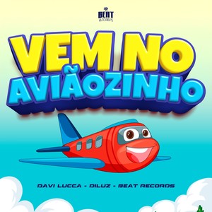 Vem no aviãozinho