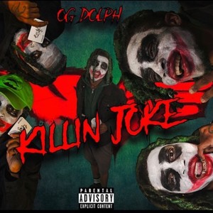 The Killin Joke (Explicit)