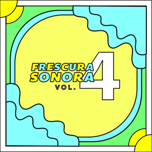 Frescura Sonora (Vol. 4)