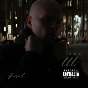 Graveyard (Explicit)