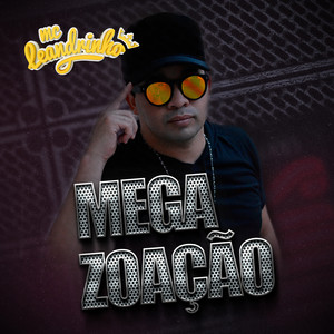 Mega Zoação (Explicit)